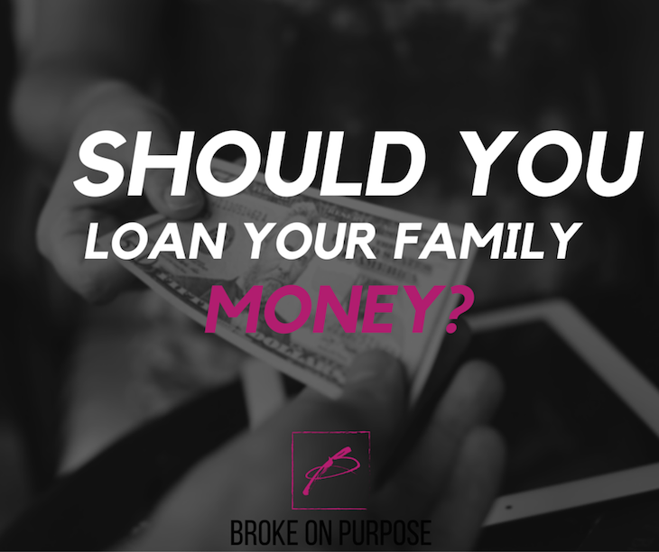 six-things-to-consider-before-loaning-money-to-family-broke-on-purpose