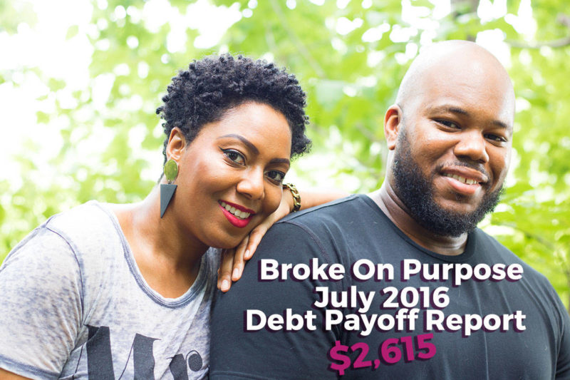 Read more about the article July 2016 Broke on Purpose Debt Payoff Report