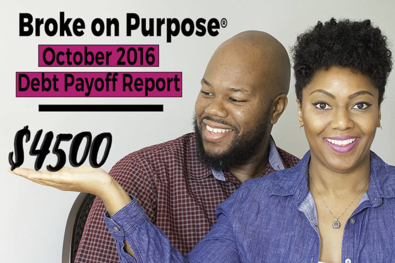 Read more about the article Check Out How We Scared Our Away Our Debt in the October 2016 Broke on Purpose Debt Payoff Report!