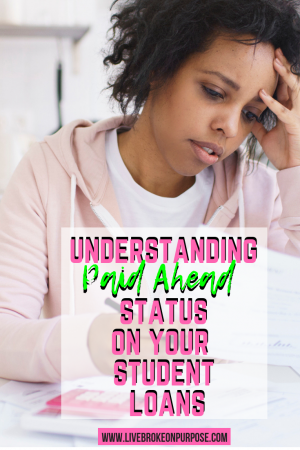 Read more about the article Understanding Paid Ahead Status on Your Student Loans