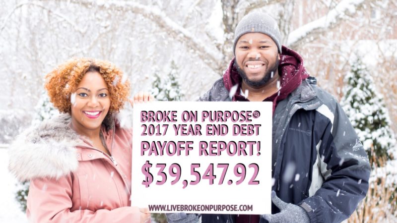 Read more about the article Celebrating It All! 2017 Broke on Purpose® Year-End Debt Payoff Report