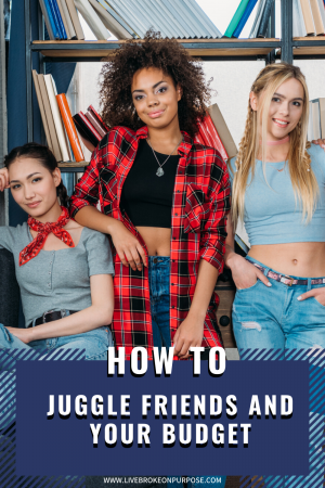 Read more about the article How to Juggle Friends and Your Budget