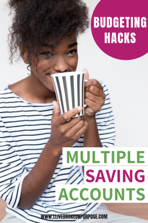 Read more about the article BUDGETING HACKS: MULTIPLE SAVINGS ACCOUNTS