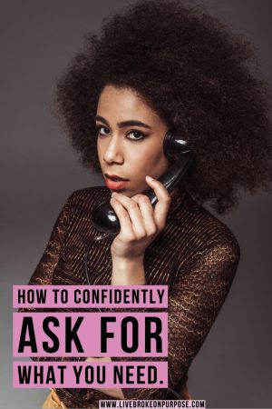 Read more about the article How to Confidently Ask For What You Need