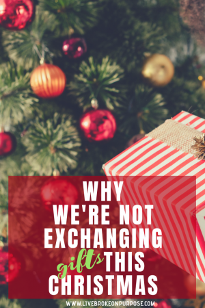 Read more about the article Why We’re Not Exchanging Gifts for Christmas