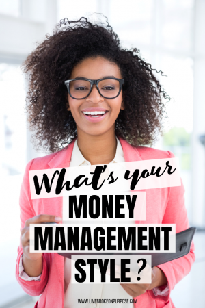 Read more about the article What’s You Money Management Style?